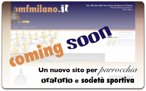Coming soon - Un nuovo sito per parrocchia, oratorio e società sportiva.